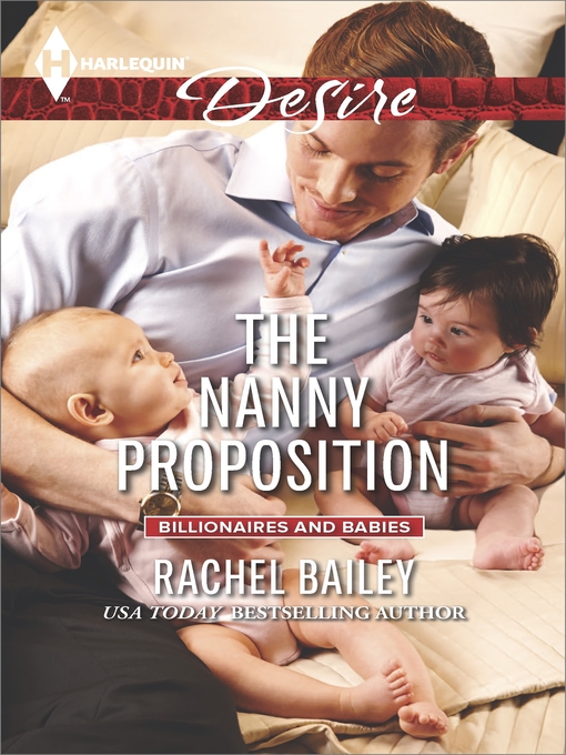 Title details for The Nanny Proposition by Rachel Bailey - Wait list
